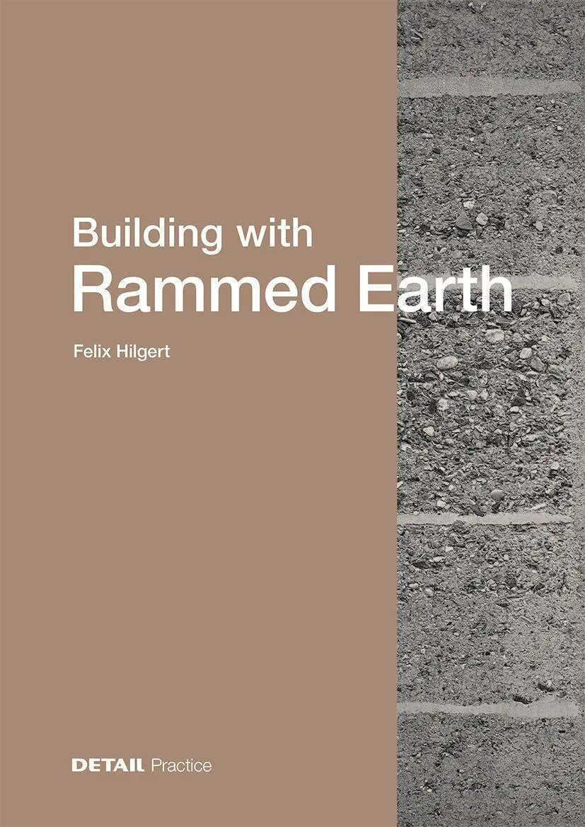 Detail Building With Rammed Earth