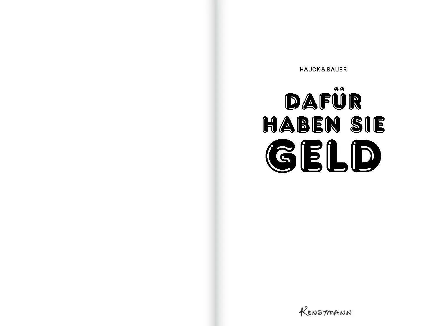 Bild: 9783956146763 | Dafür haben sie Geld | Hauck &amp; Bauer | Taschenbuch | 256 S. | Deutsch