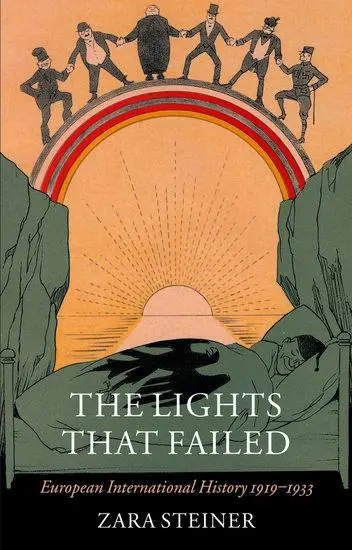 Cover: 9780199226863 | The Lights that Failed | European International History 1919-1933 | XV