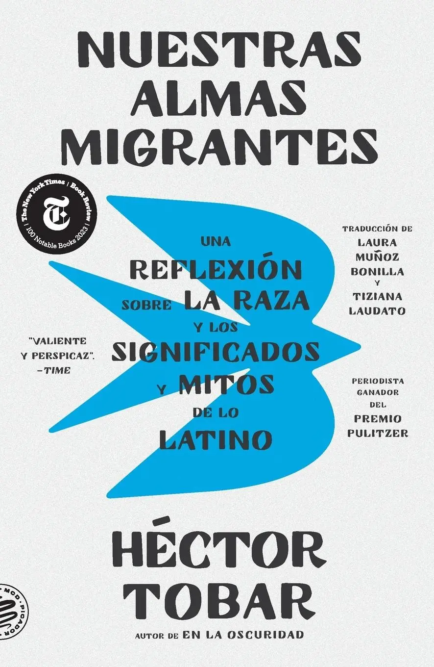 Cover: 9781250366863 | Nuestras almas migrantes (Our Migrant Souls - Spanish Edition) | Tobar