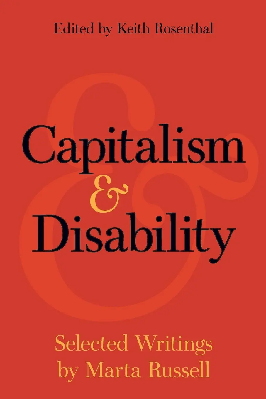 Cover: 9781608466863 | Capitalism and Disability | Selected Writings by Marta Russell | Buch