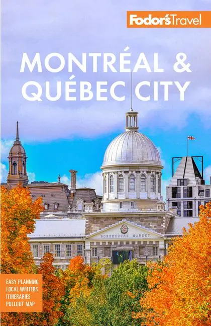 Cover: 9781640976863 | Fodor's Montreal &amp; Quebec City | Fodor'S Travel Guides | Taschenbuch