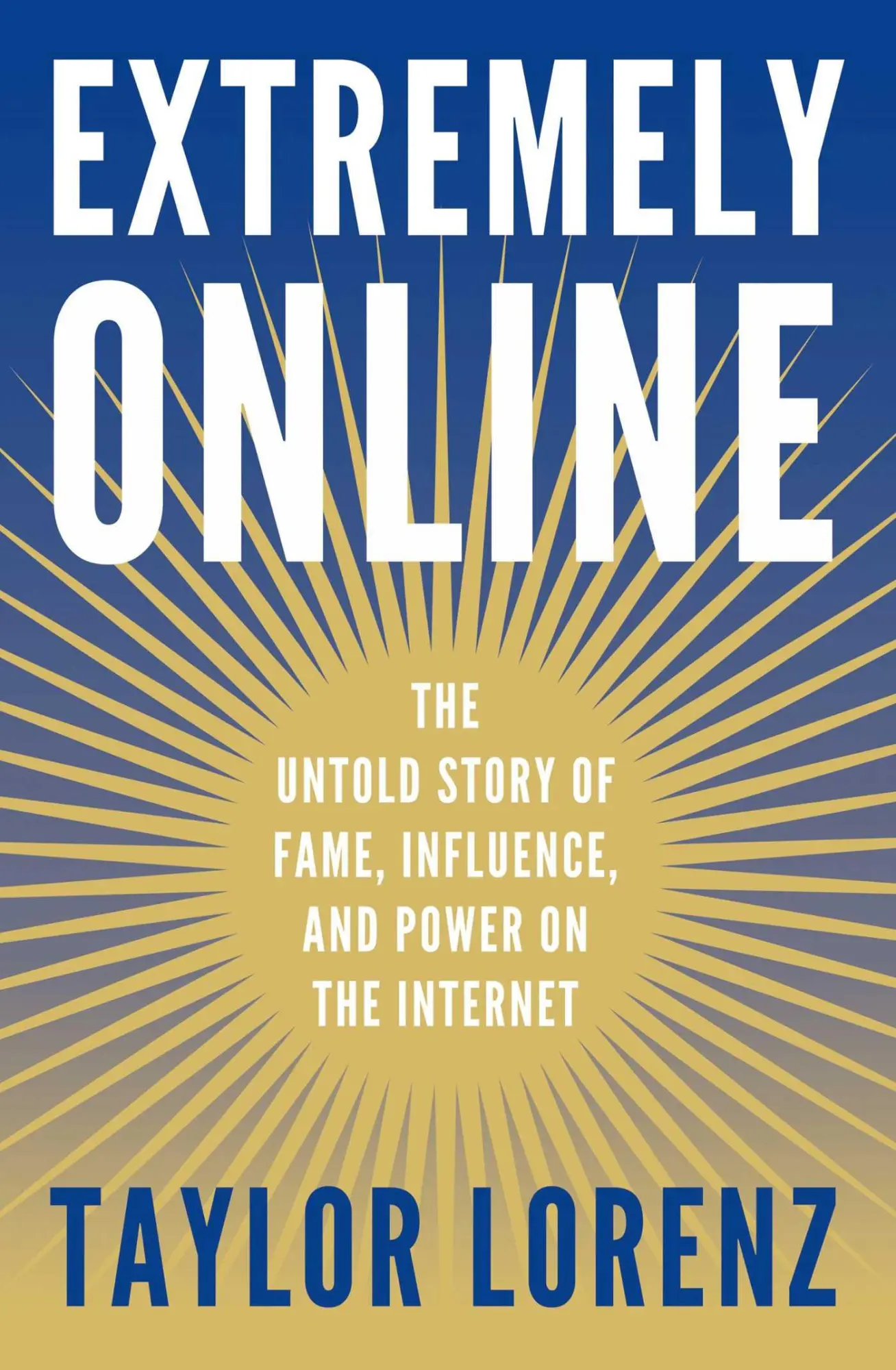Cover: 9781982146863 | Extremely Online | Taylor Lorenz | Buch | Gebunden | Englisch | 2023