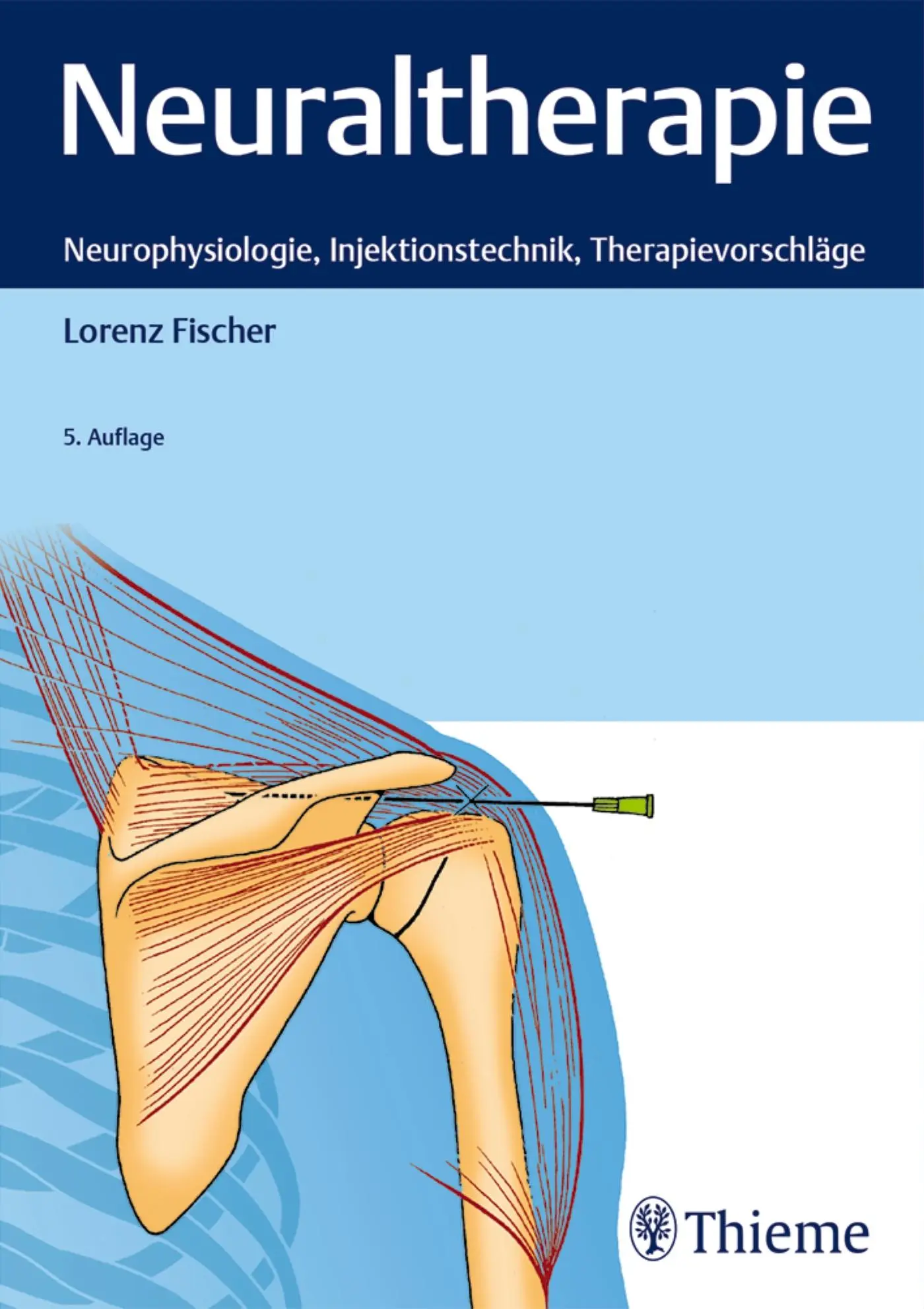 Cover: 9783132426863 | Neuraltherapie | Lorenz Fischer | Buch | 208 S. | Deutsch | 2019