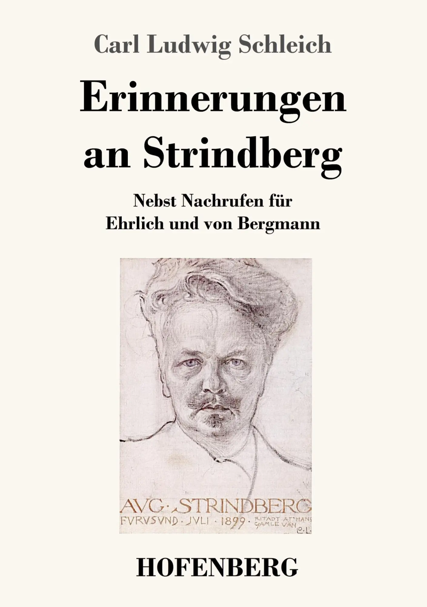 Cover: 9783743736863 | Erinnerungen an Strindberg | Carl Ludwig Schleich | Taschenbuch | 2020
