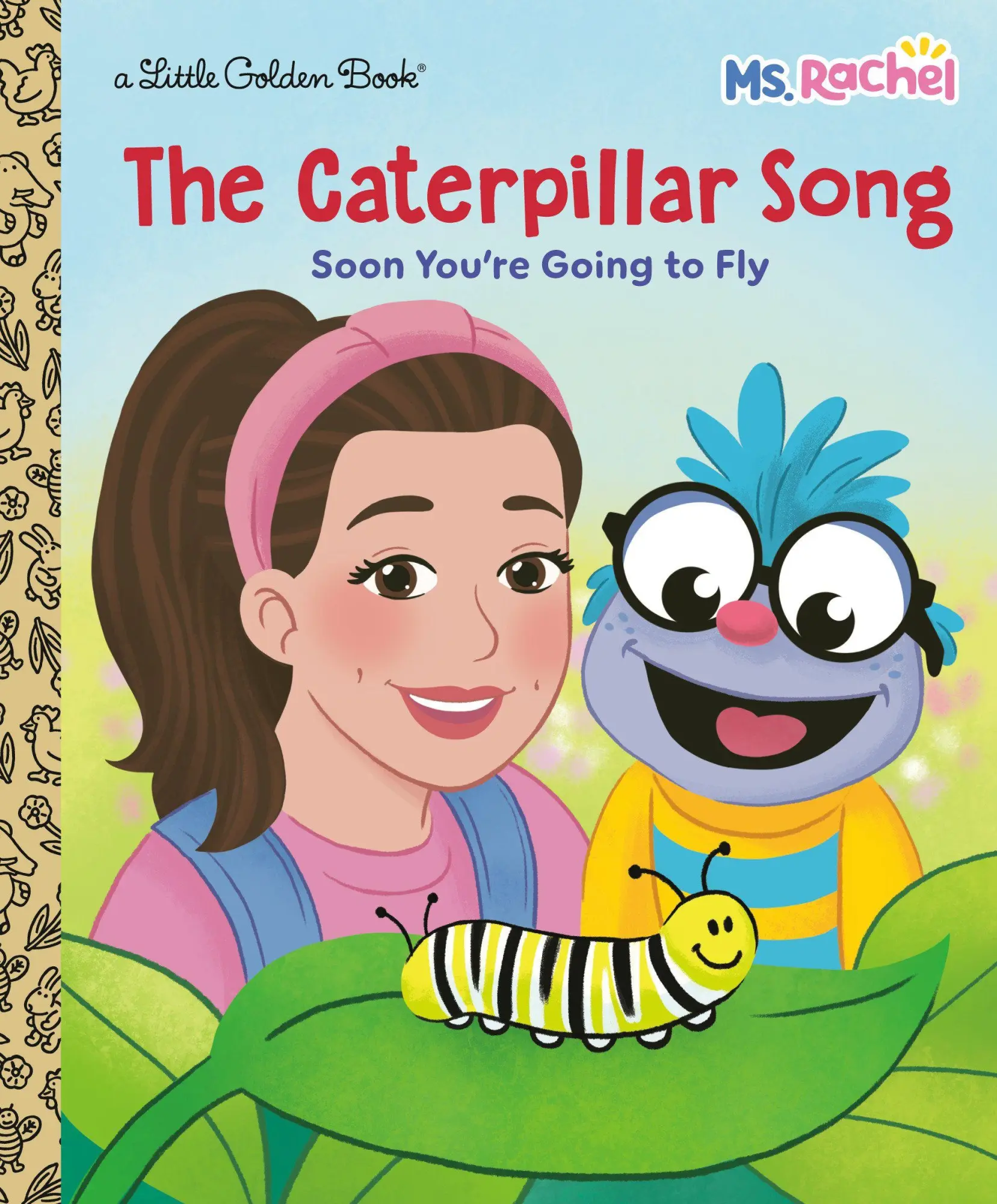 Cover: 9798217226863 | The Caterpillar Song: Soon You're Going to Fly (Ms. Rachel) | Aron