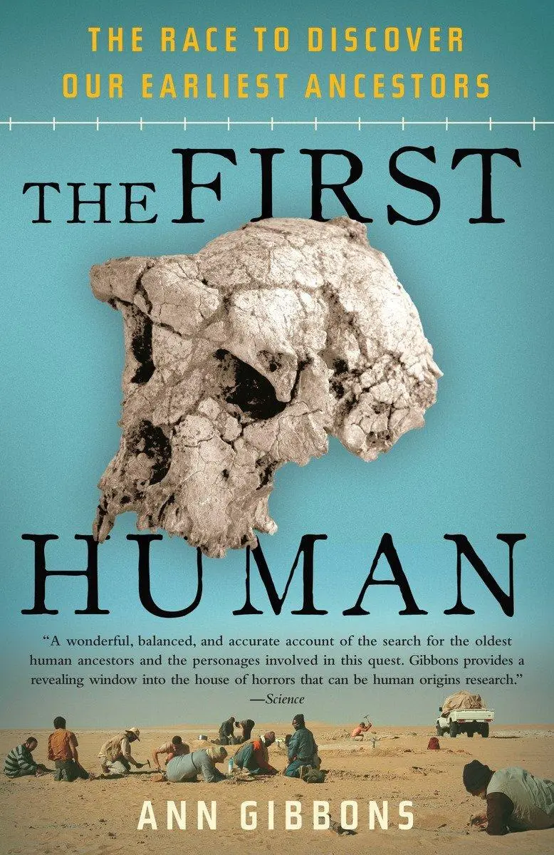 Cover: 9781400076963 | The First Human | The Race to Discover Our Earliest Ancestors | Buch