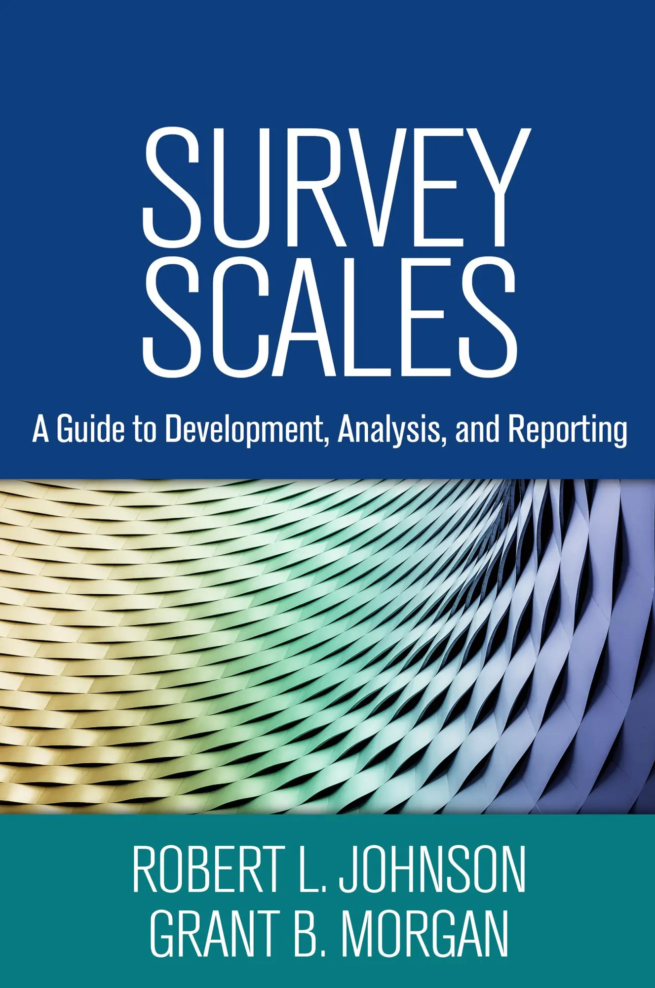 Cover: 9781462526963 | Survey Scales | A Guide to Development, Analysis, and Reporting | Buch