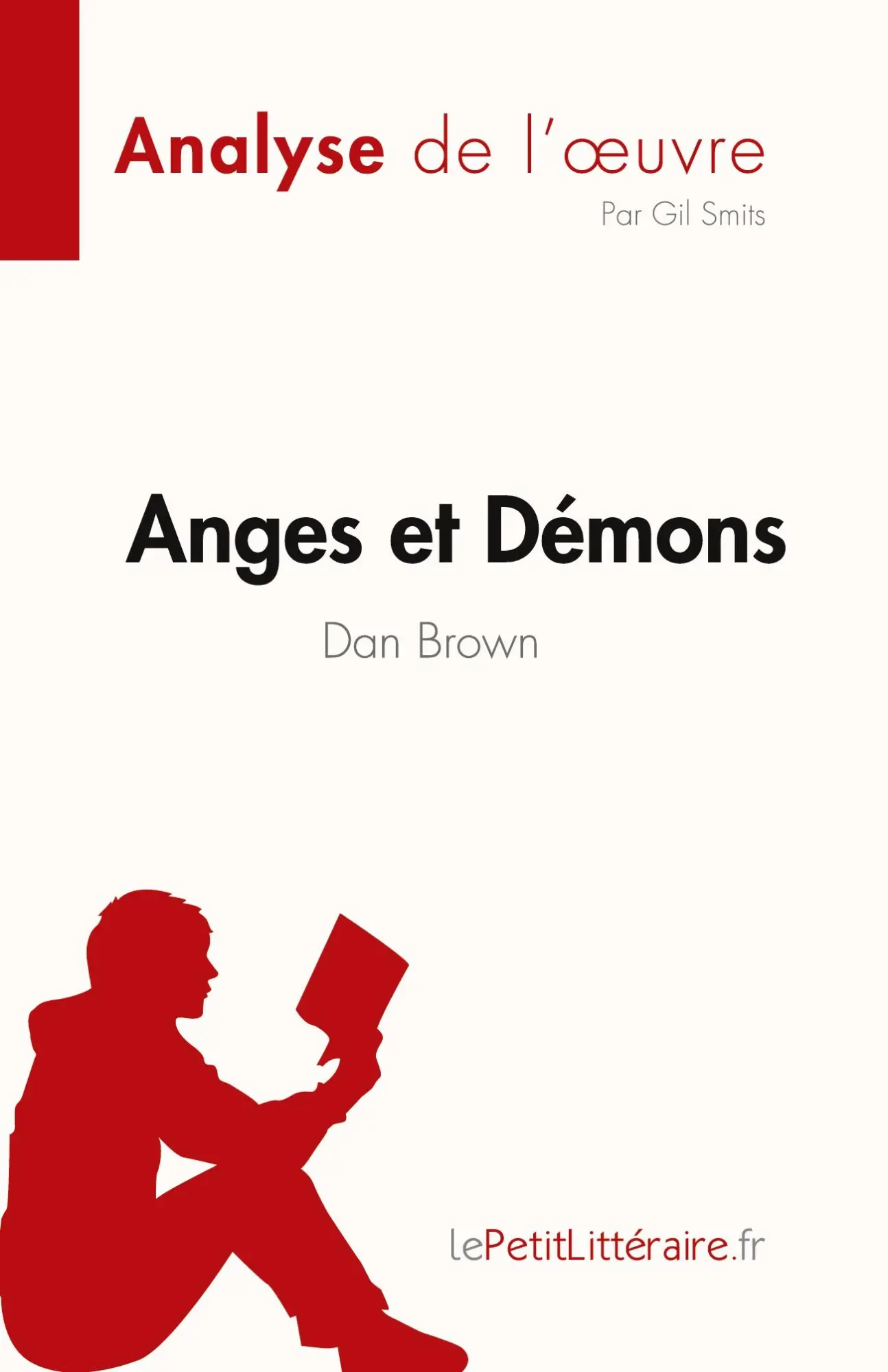 Cover: 9782808026963 | Anges et Démons de Dan Brown (Analyse de l'¿uvre) | Gil Smits | Buch
