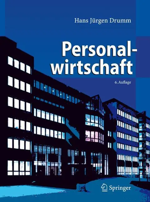 Cover: 9783540776963 | Personalwirtschaft | Hans J. Drumm | Taschenbuch | Paperback | xxviii