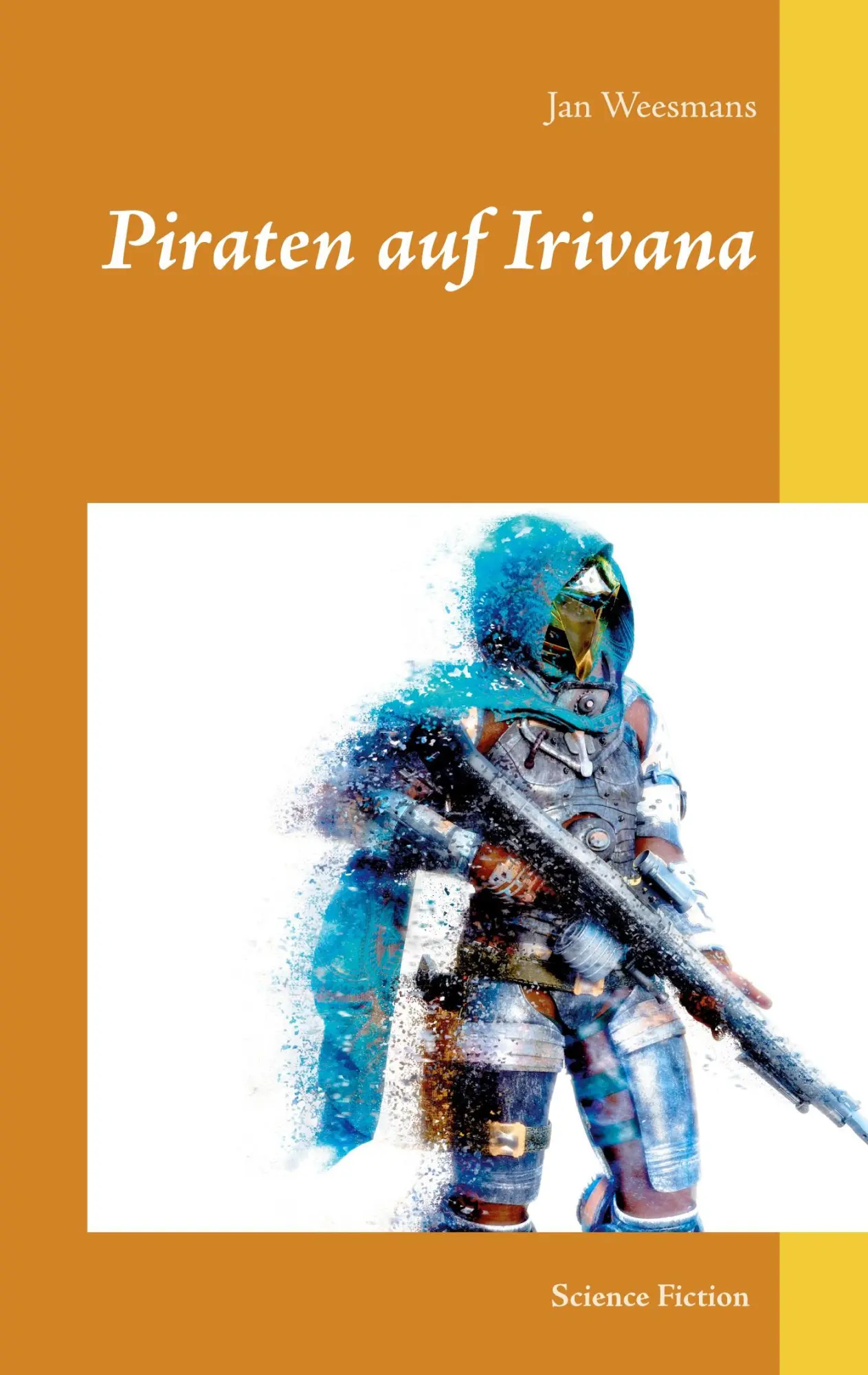 Cover: 9783754306963 | Piraten auf Irivana | Blue Pearl 9 | Jan Weesmans | Taschenbuch | 2021