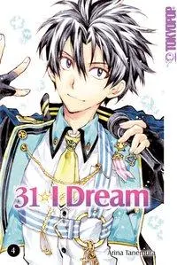 Cover: 9783842036963 | 31 I Dream 4 | 31 I Dream 4 | Arina Tanemura | Taschenbuch | 192 S.