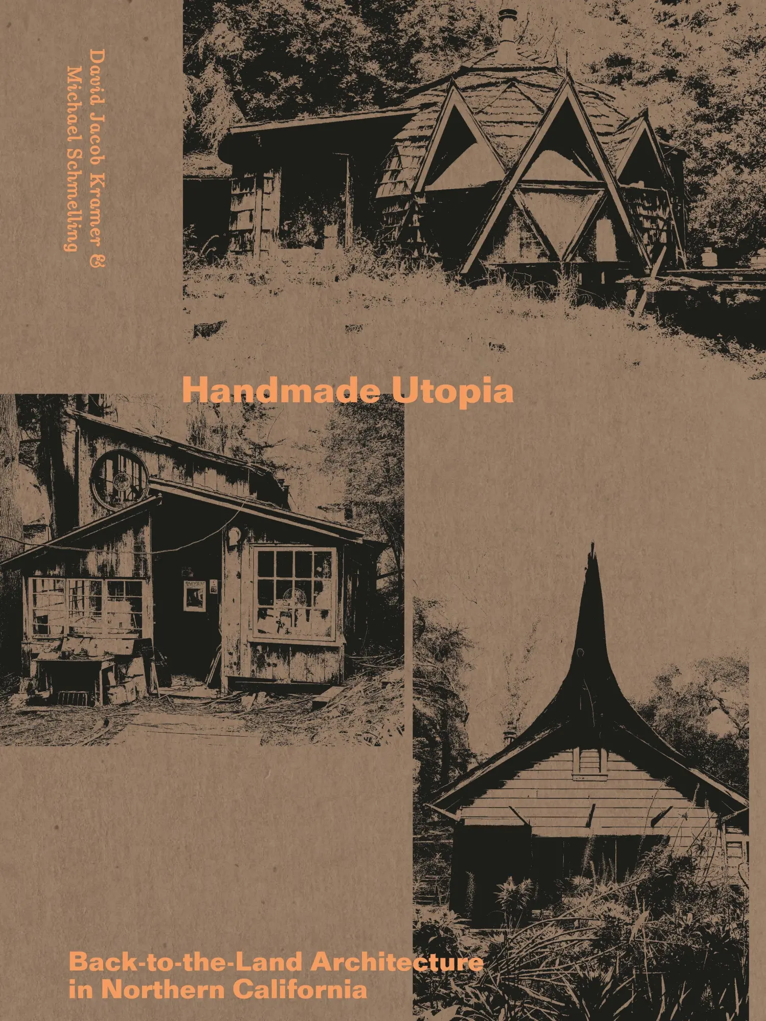Cover: 9783907236963 | Handmade Utopia | Back-to-the-Land Architecture in Northern California