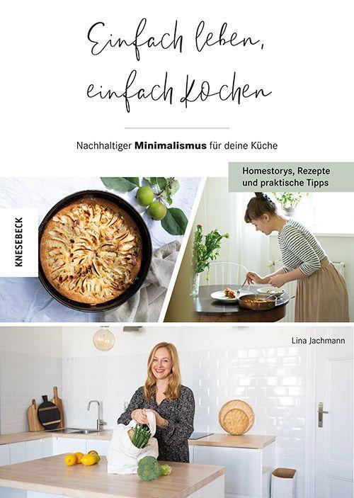 Cover: 9783957286963 | Einfach leben, einfach kochen! | Lina Jachmann | Taschenbuch | 192 S.
