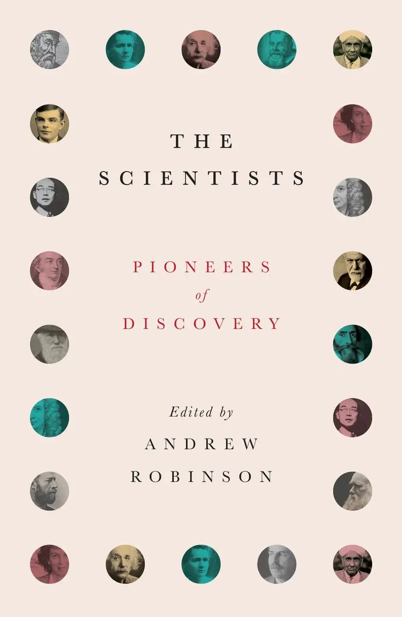 Cover: 9780500297063 | The Scientists | Pioneers of Discovery | Andrew Robinson | Taschenbuch