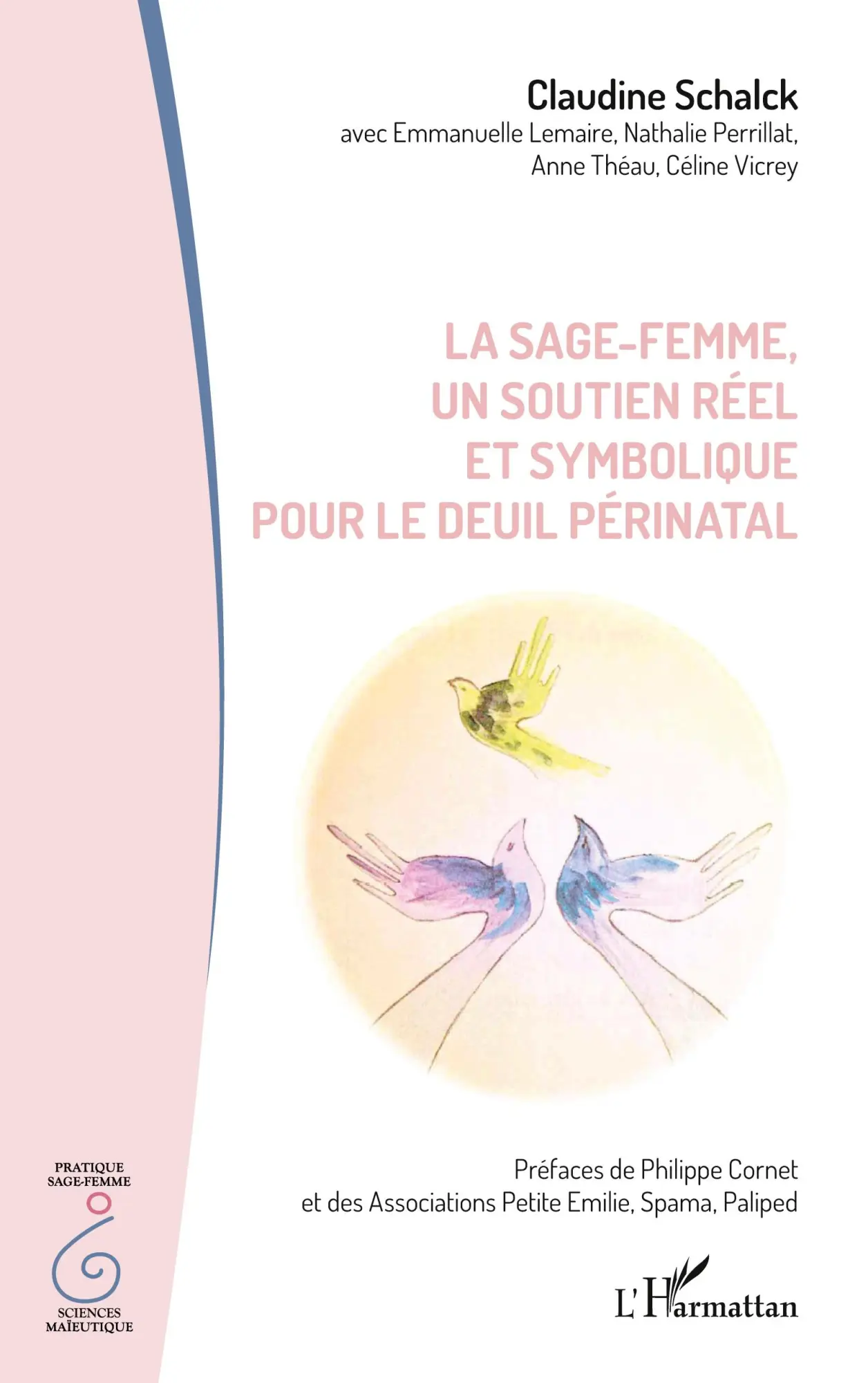 Cover: 9782140497063 | La sage-femme, un soutien réel et symbolique pour le deuil périnatal