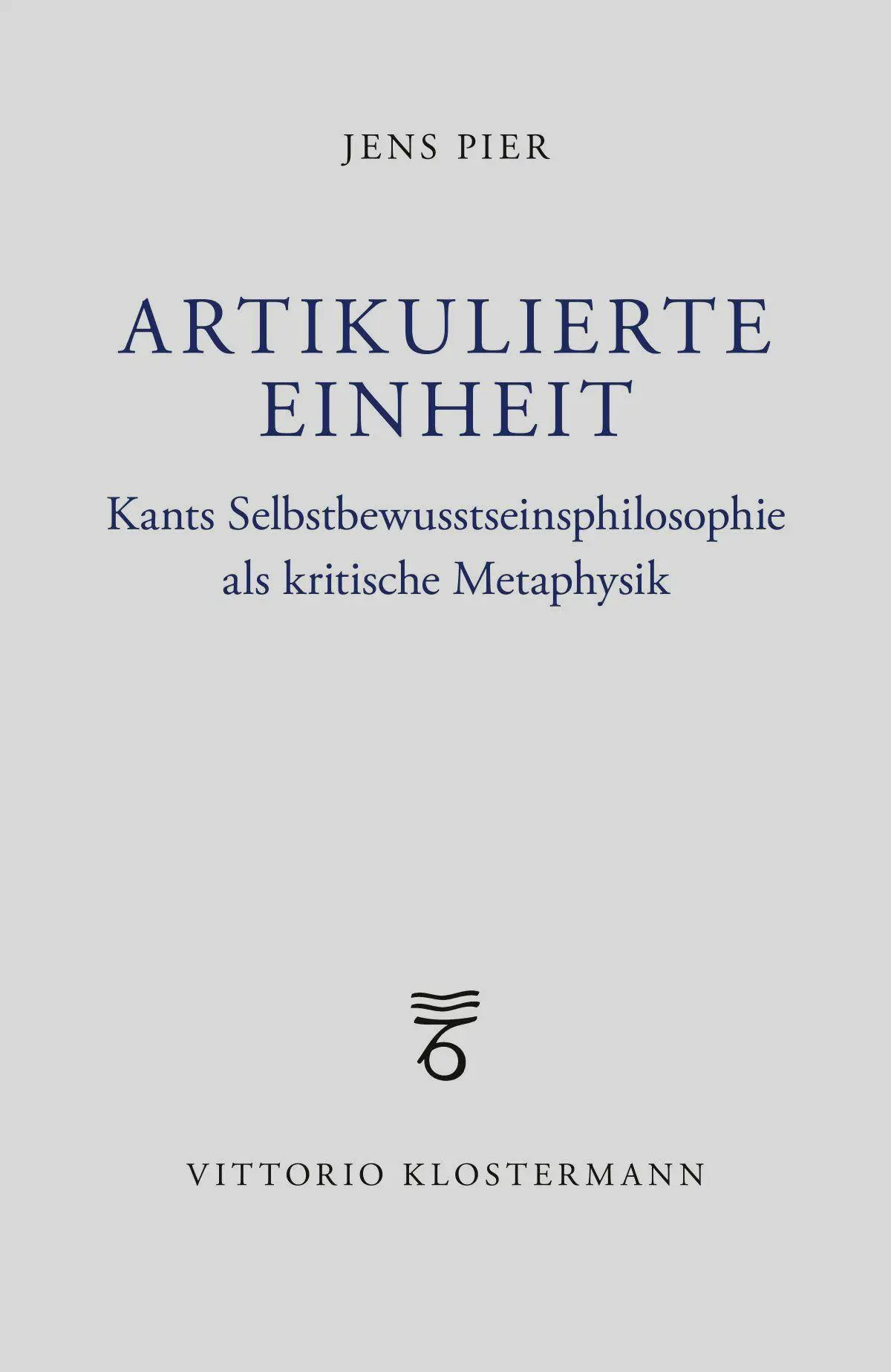 Cover: 9783465047063 | Artikulierte Einheit | Jens Pier | Taschenbuch | 436 S. | Deutsch