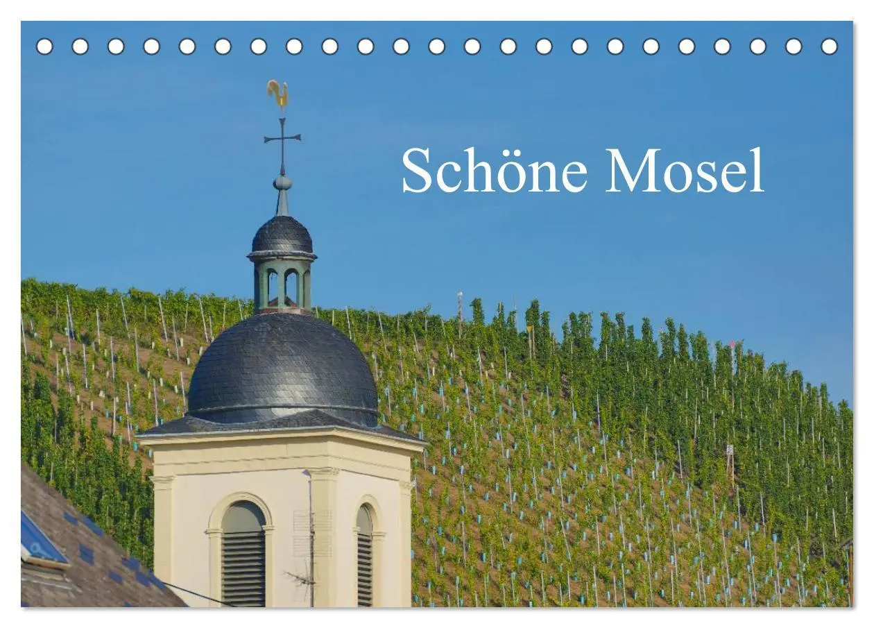 Cover: 9783516077063 | Schöne Mosel (Tischkalender 2026 DIN A5 quer), CALVENDO Monatskalender