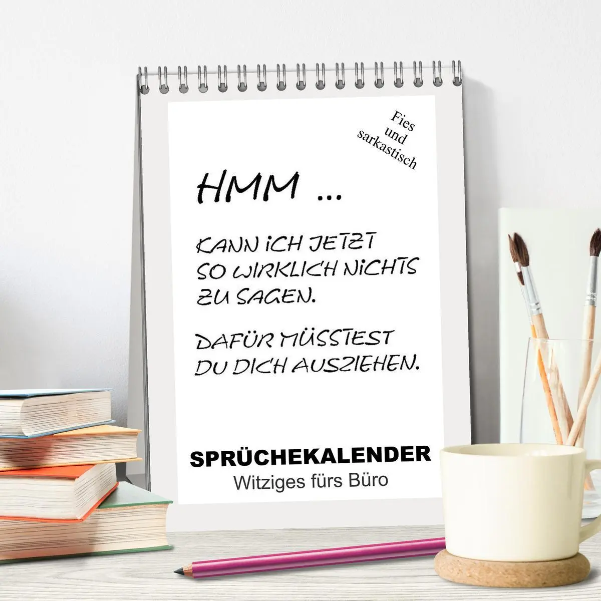 Bild: 9783516387063 | Sprüchekalender. Witziges fürs Büro (Tischkalender 2026 DIN A5...