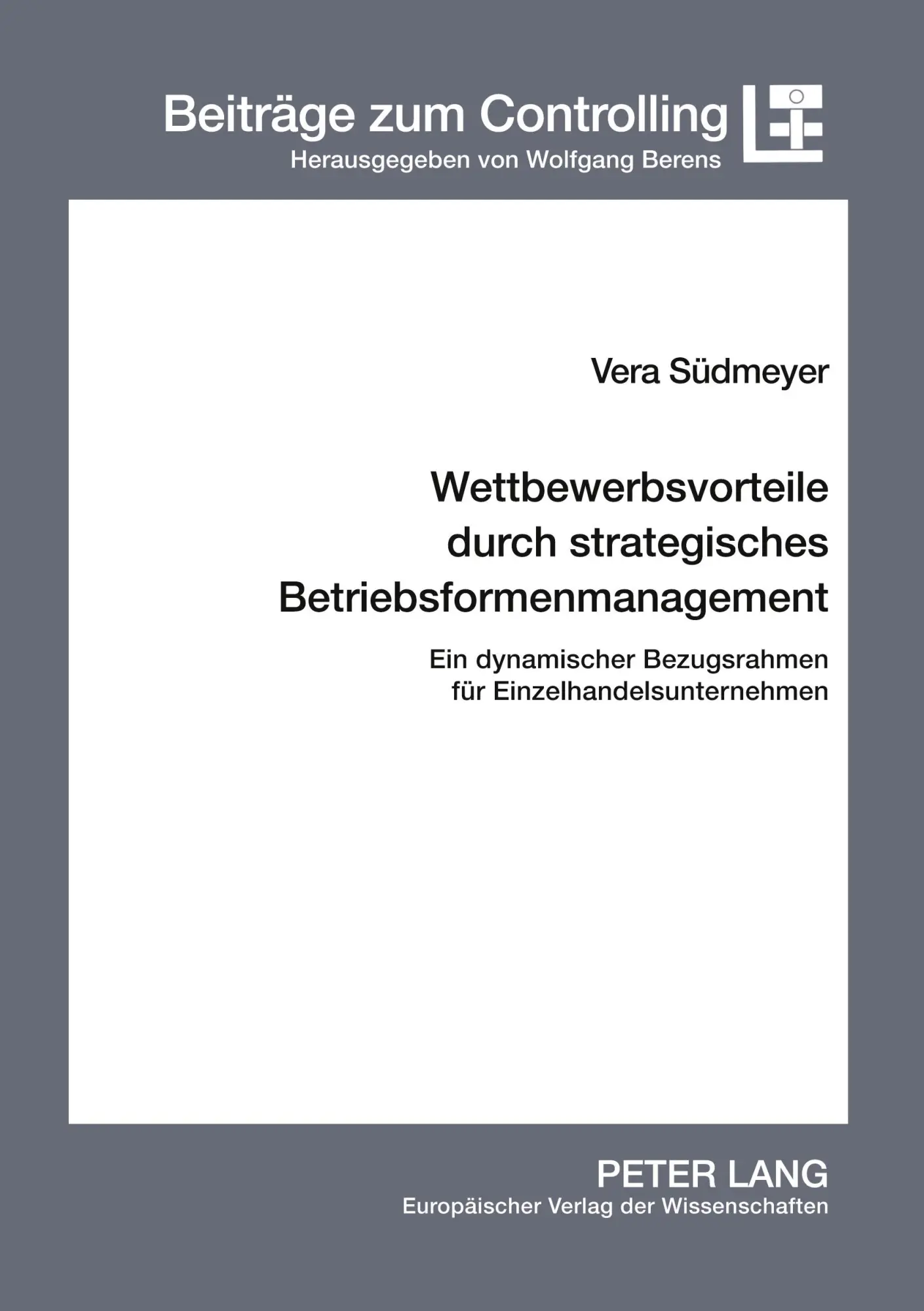 Cover: 9783631507063 | Wettbewerbsvorteile durch strategisches Betriebsformenmanagement