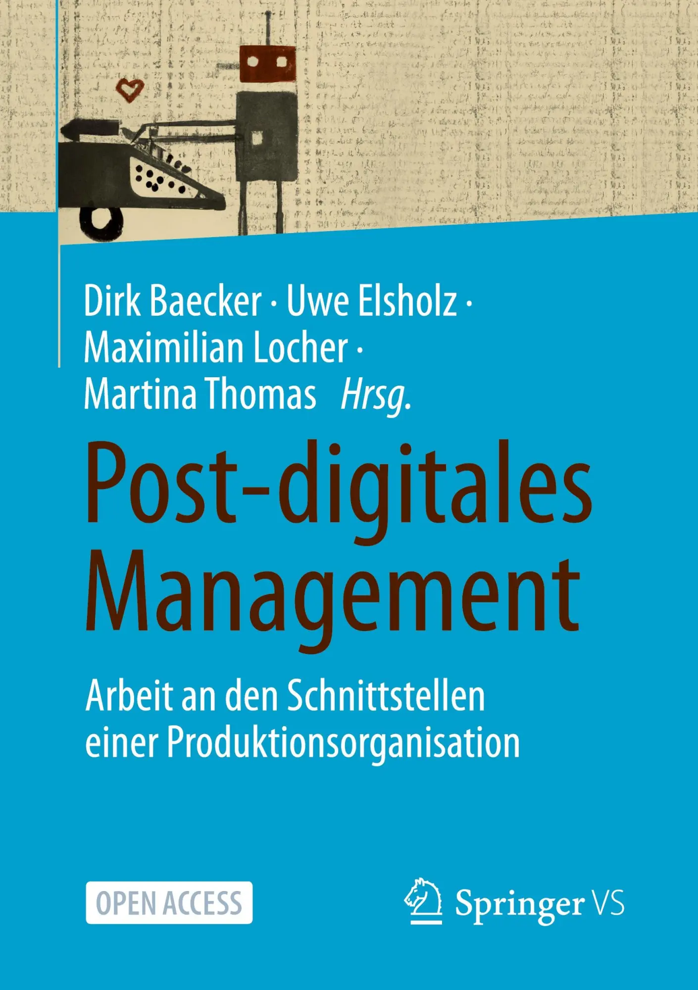 Cover: 9783658407063 | Post-digitales Management | Dirk Baecker (u. a.) | Taschenbuch | xii