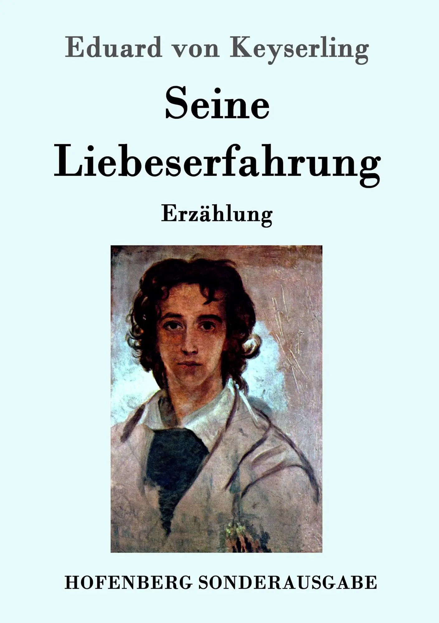 Cover: 9783843087063 | Seine Liebeserfahrung | Erzählung | Eduard Von Keyserling | Buch