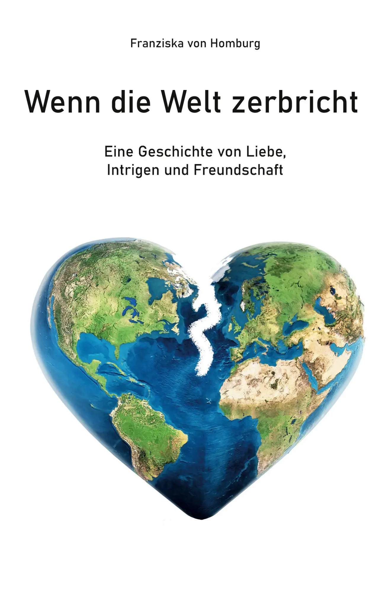 Cover: 9783985277063 | Wenn die Welt zerbricht | Franziska von Homburg | Taschenbuch | 192 S.
