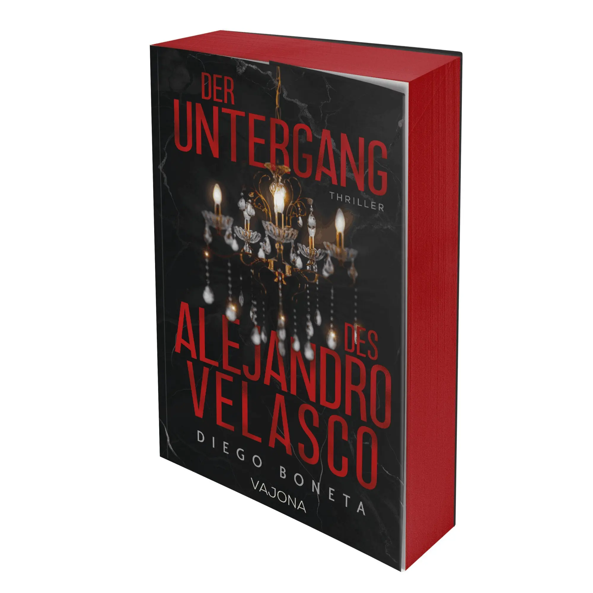 Cover: 9783987187063 | Der Untergang des Alejandro Velasco | Diego Boneta | Taschenbuch