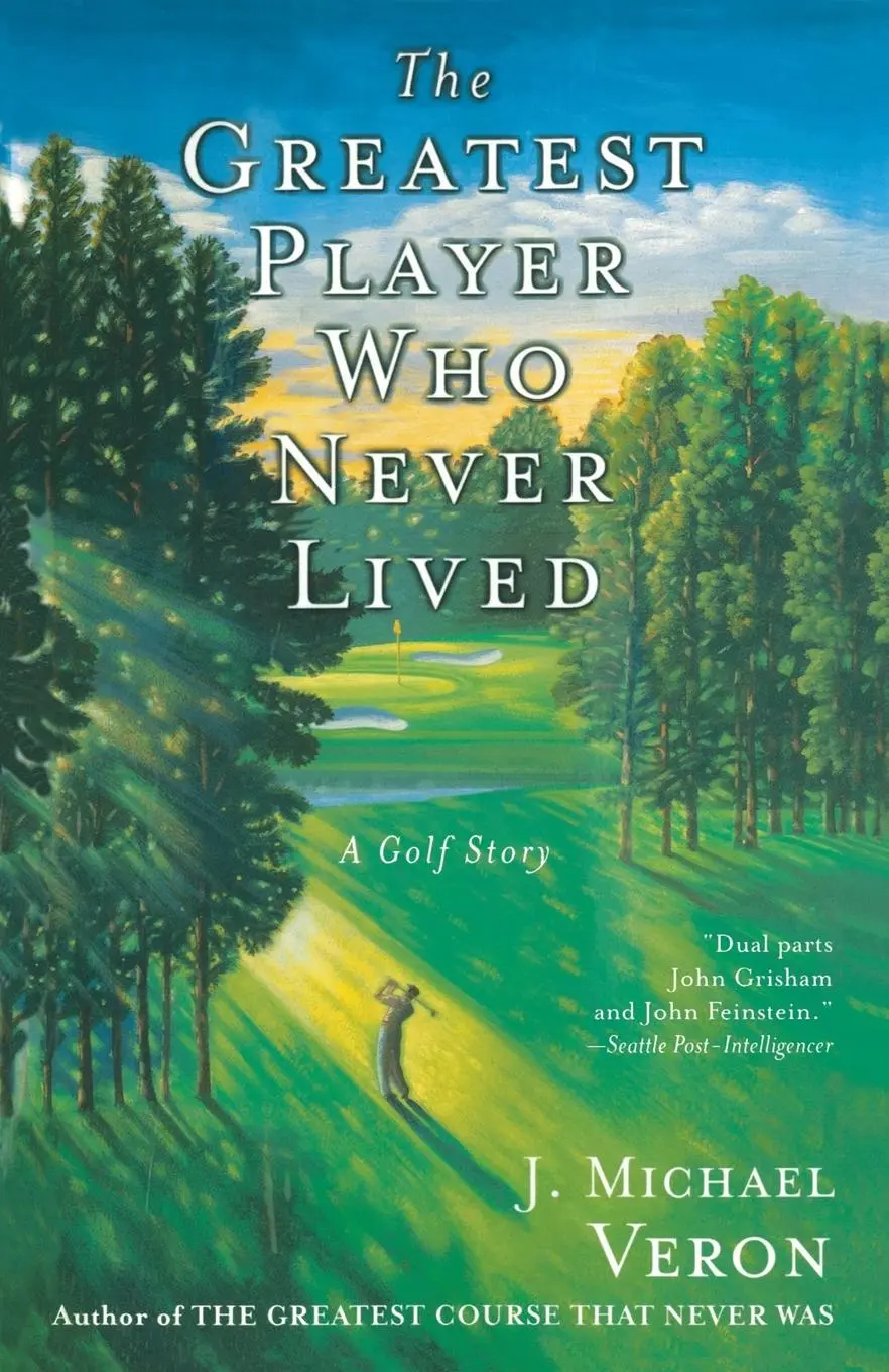 Cover: 9780767907163 | The Greatest Player Who Never Lived | A Golf Story | J. Michael Veron