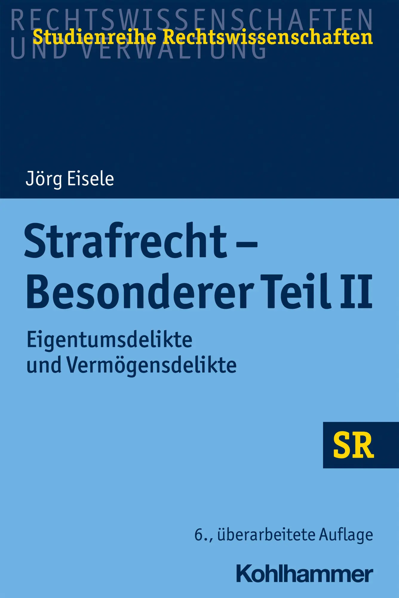 Cover: 9783170397163 | Strafrecht - Besonderer Teil II | Jörg Eisele | Taschenbuch | XXVI