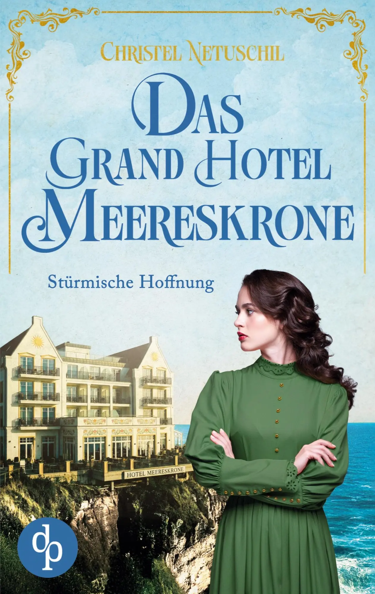 Cover: 9783690907163 | Stürmische Hoffnung Die bewegende Familiensaga an der Ostseeküste