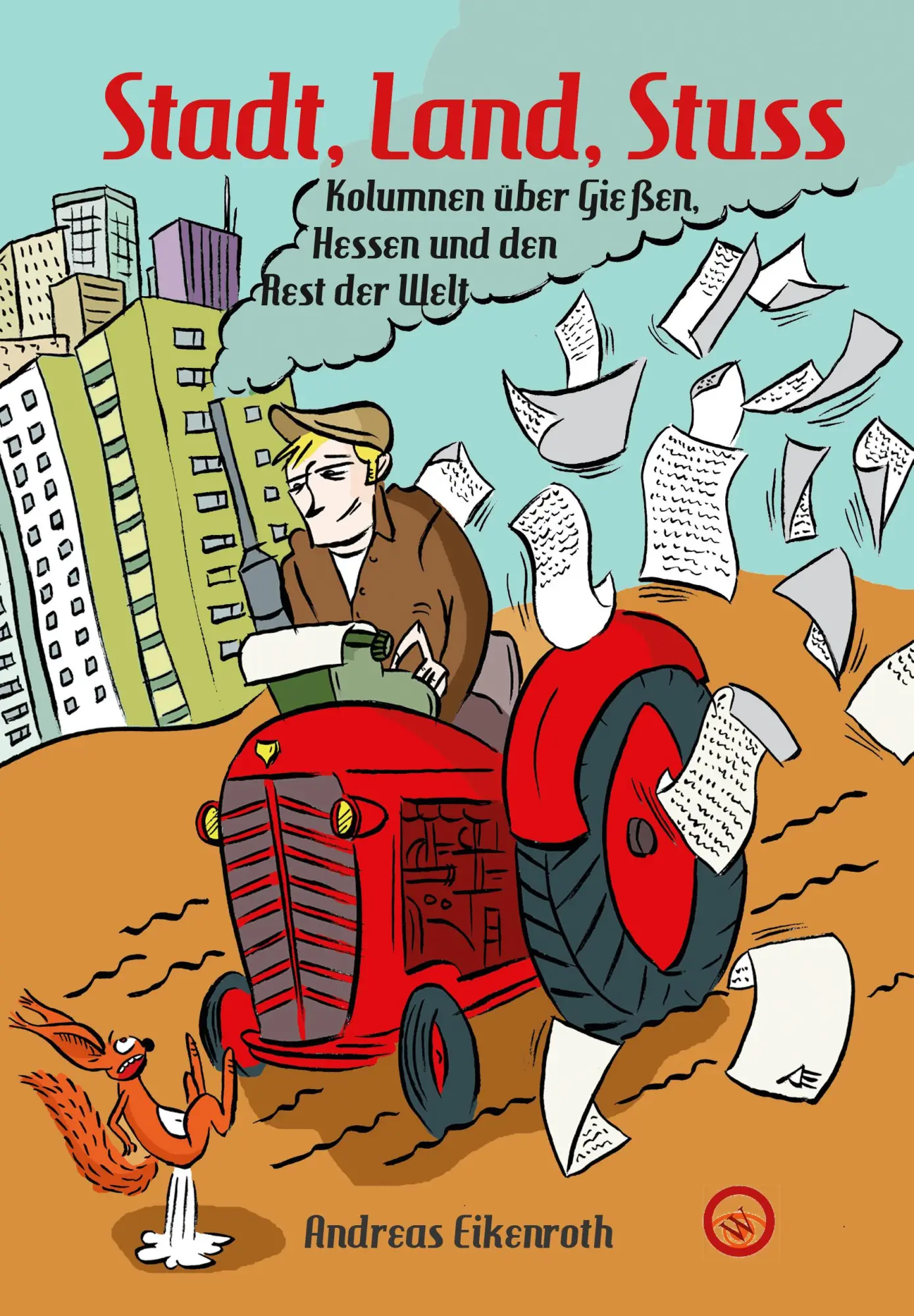 Cover: 9783831337163 | Stadt, Land, Stuss | Andreas Eikenroth | Taschenbuch | 112 S. | 2025