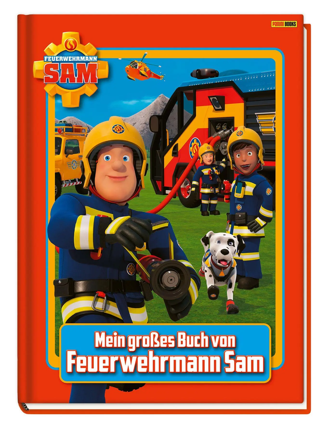 Cover: 9783833247163 | Feuerwehrmann Sam: Mein großes Buch von Feuerwehrmann Sam | Fanbuch