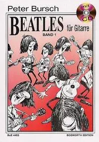 Cover: 9783920127163 | Beatles für Gitarre 1 | Noten - Mit CD | Peter Bursch | Taschenbuch
