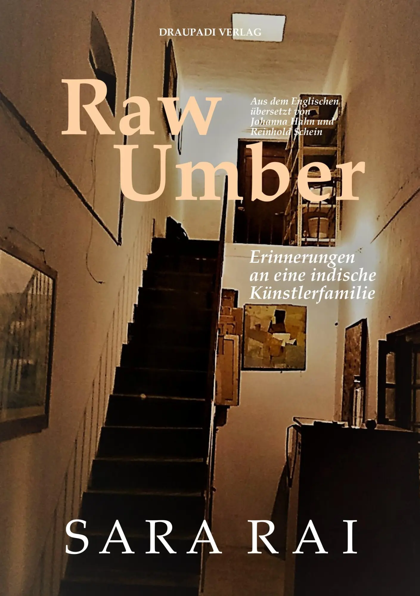 Cover: 9783949937163 | Raw Umber | Erinnerungen an eine indische Künstlerfamilie | Sara Rai
