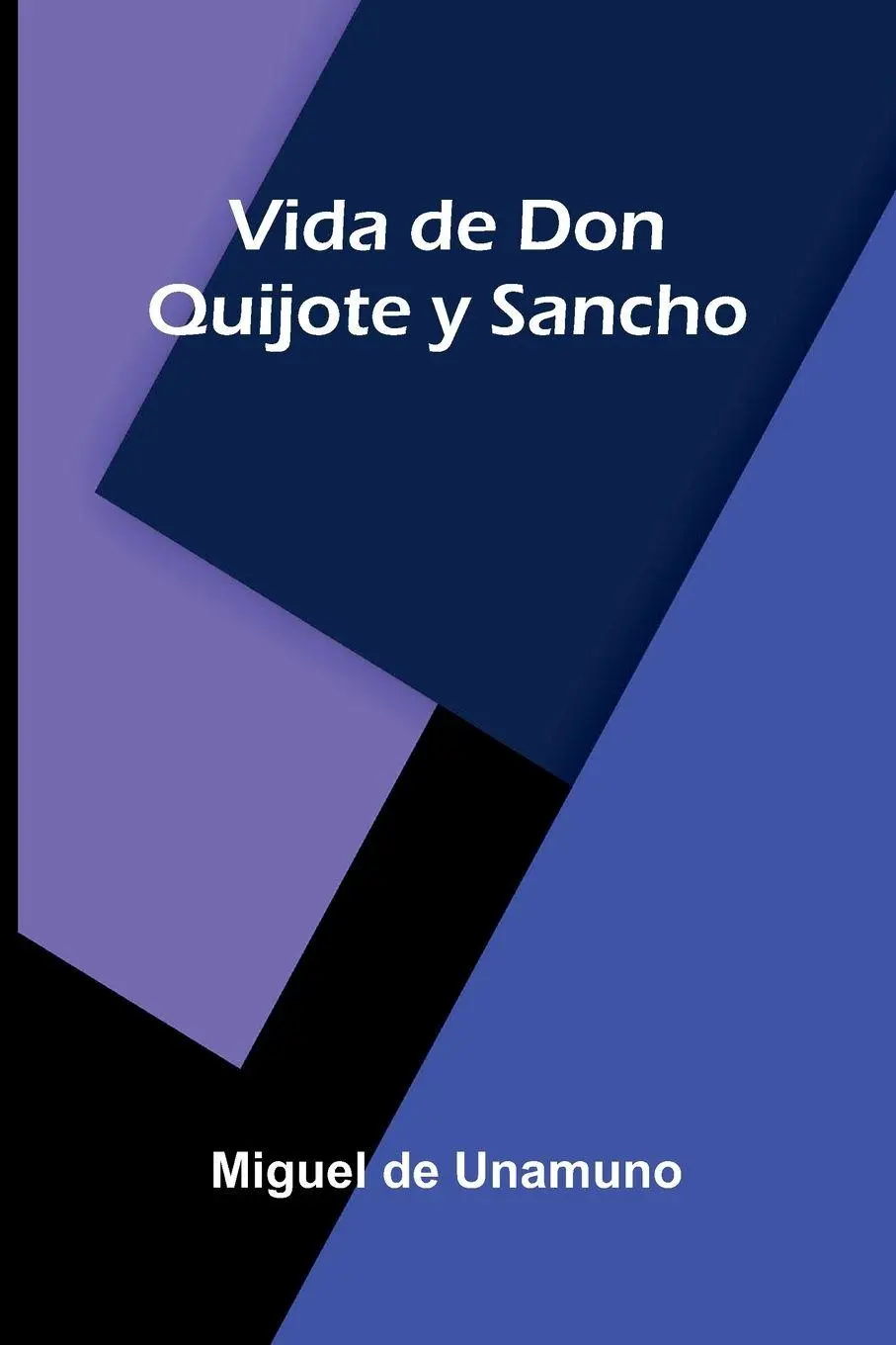 Cover: 9789373057163 | Vida De Don Quijote Y Sancho | Miguel De Unamuno | Taschenbuch | 2025