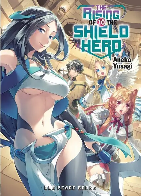 Cover: 9781944937263 | The Rising of the Shield Hero Volume 10 | Aneko Yusagi | Taschenbuch