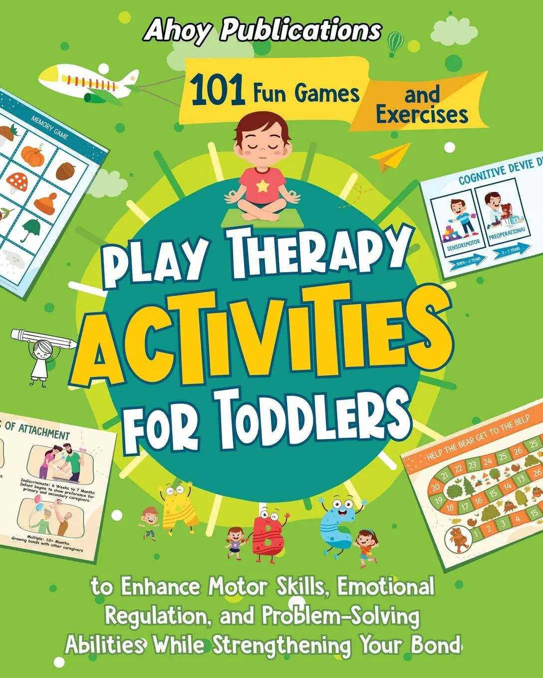 Cover: 9781961217263 | Play Therapy Activities for Toddlers | Ahoy Publications | Taschenbuch