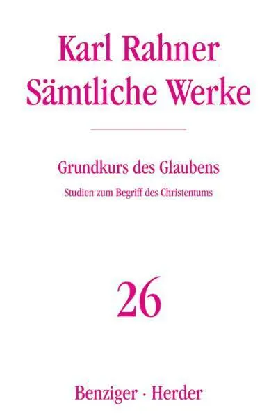 Cover: 9783451237263 | Karl Rahner Sämtliche Werke | Karl Rahner | Buch | 632 S. | Deutsch