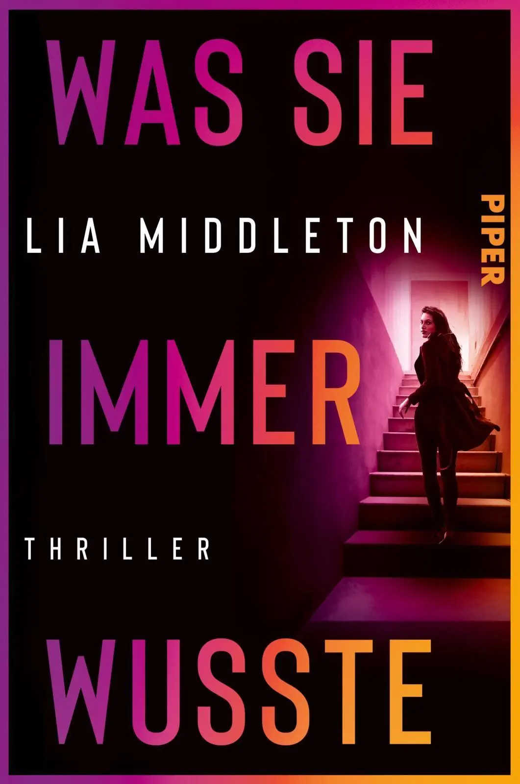 Cover: 9783492067263 | Was sie immer wusste | Lia Middleton | Taschenbuch | 368 S. | Deutsch