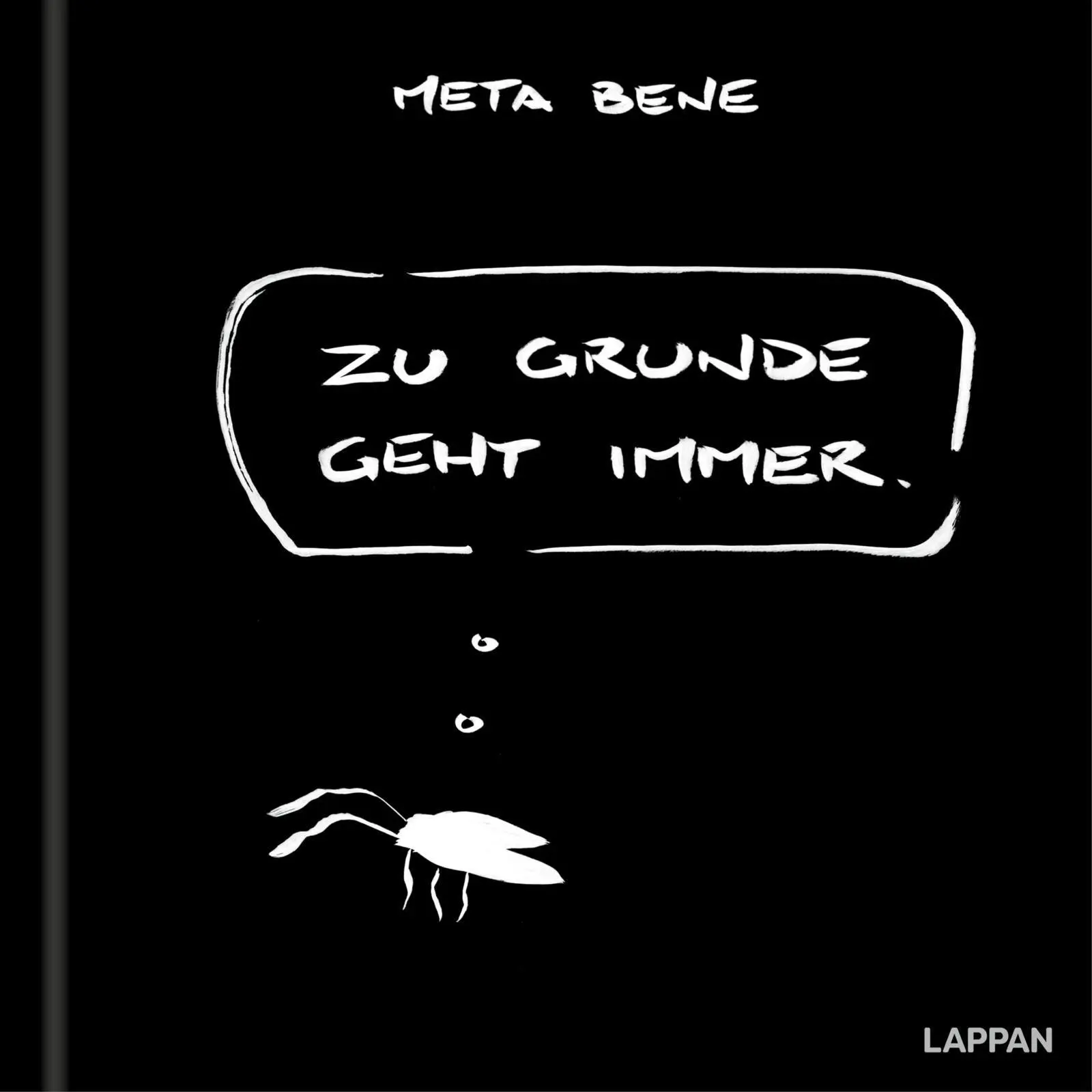 Cover: 9783830337263 | Zu Grunde geht immer | Das kleine Schwarze von meta bene | Meta Bene