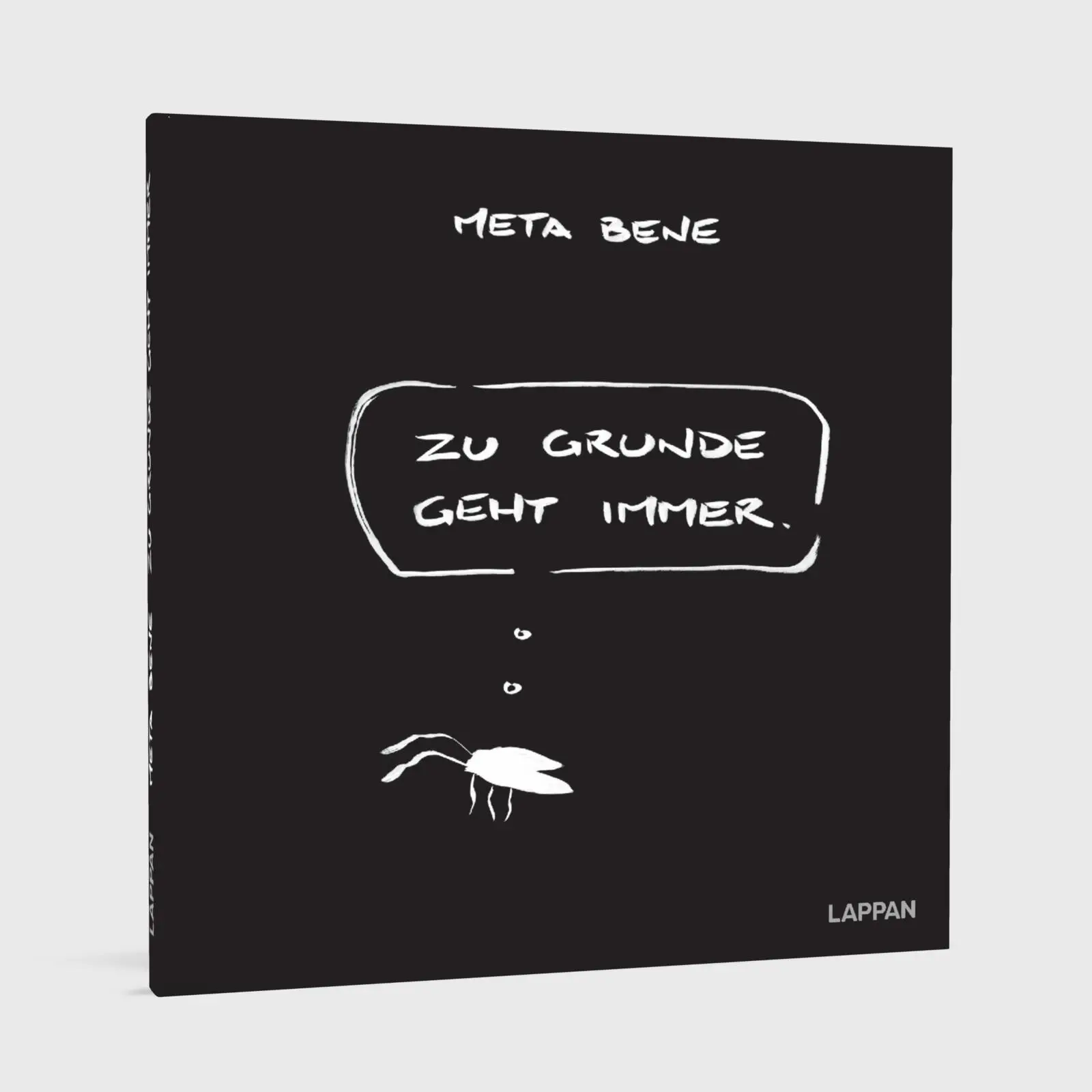 Bild: 9783830337263 | Zu Grunde geht immer | Das kleine Schwarze von meta bene | Meta Bene
