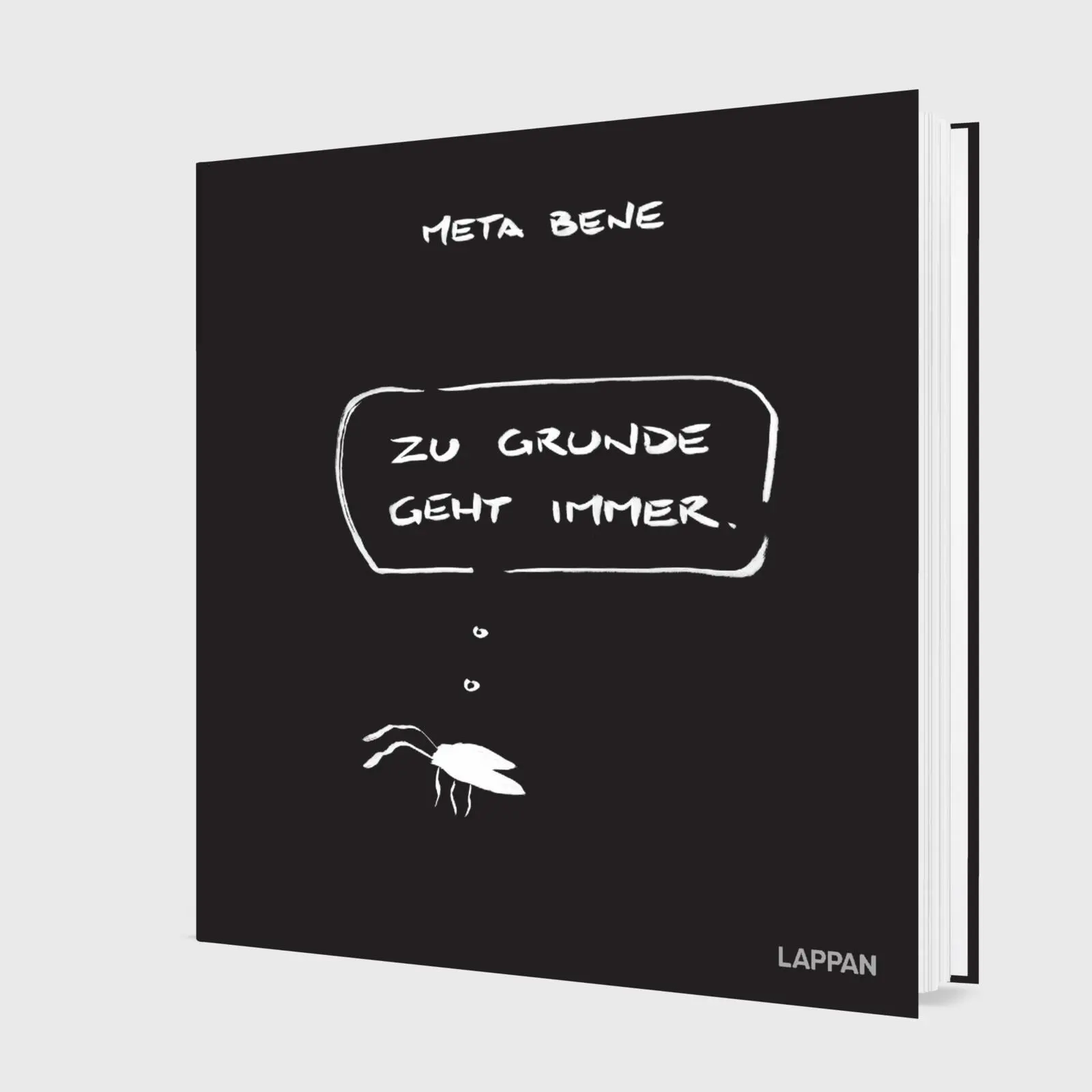 Bild: 9783830337263 | Zu Grunde geht immer | Das kleine Schwarze von meta bene | Meta Bene