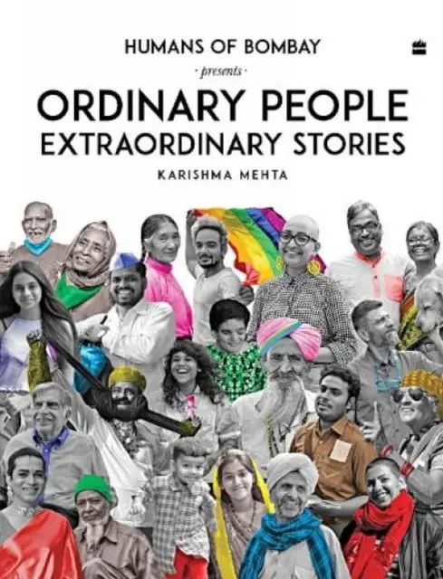 Cover: 9789390327263 | Ordinary People Extraordinary Stories | Humans of Bombay Presents