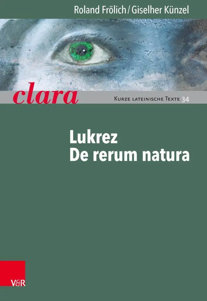 Cover: 9783525717363 | Lukrez, De rerum natura | Roland/Künzel, Giselher Frölich | Buch