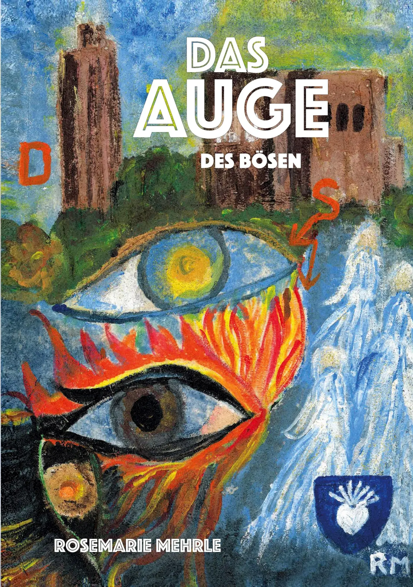 Cover: 9783695177363 | Das Auge des Bösen | Rosemarie Mehrle | Taschenbuch | 302 S. | Deutsch