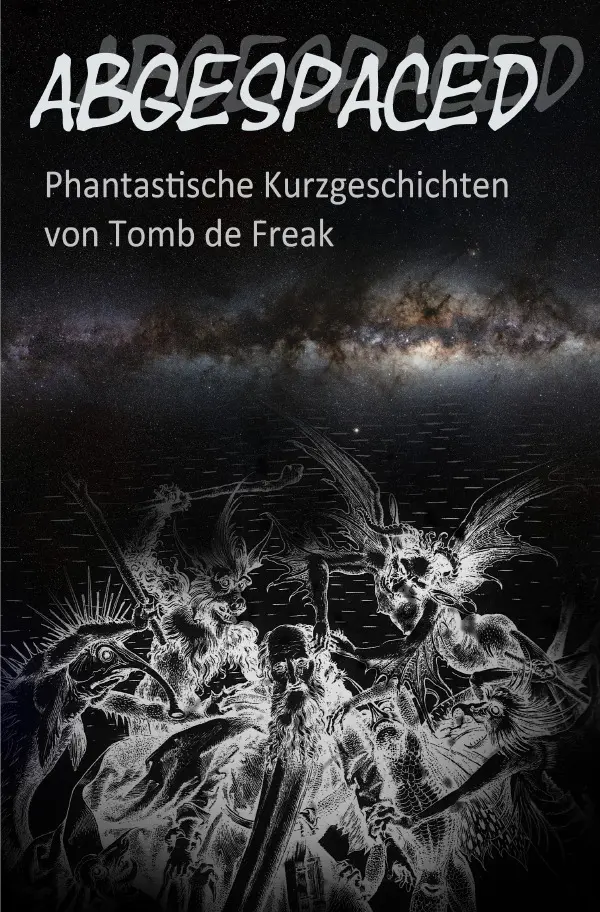 Cover: 9783741847363 | Abgespaced | Phantastische Kurzgeschichten | Thomas Frick | Buch