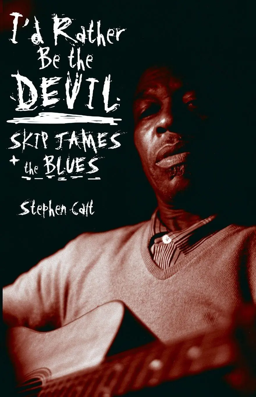 Cover: 9781556527463 | I'd Rather Be the Devil | Skip James and the Blues | Stephen Calt