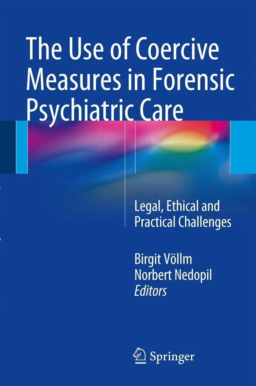 Cover: 9783319267463 | The Use of Coercive Measures in Forensic Psychiatric Care | Buch | vi