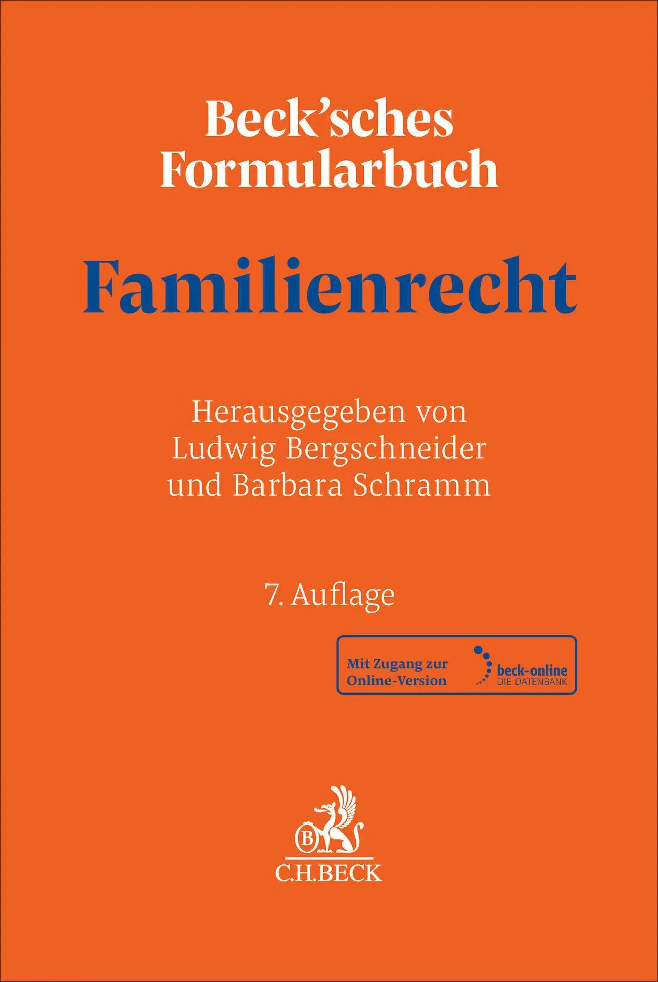 Cover: 9783406837463 | Beck'sches Formularbuch Familienrecht | Ludwig Bergschneider (u. a.)